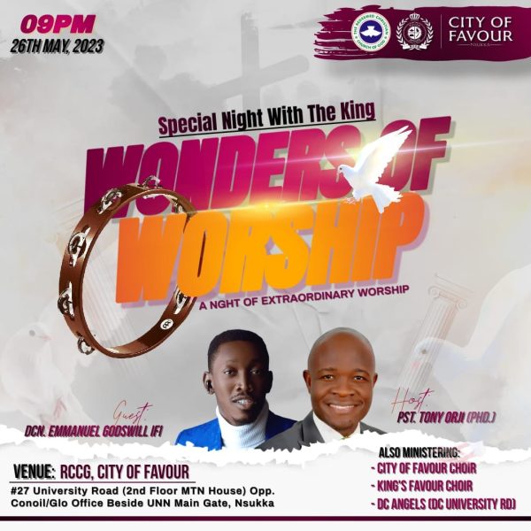 RCCG City of Favour Invites you to her Special Night with the King (Night  of Extraordinary Worship) Fri. 26th May, 2023